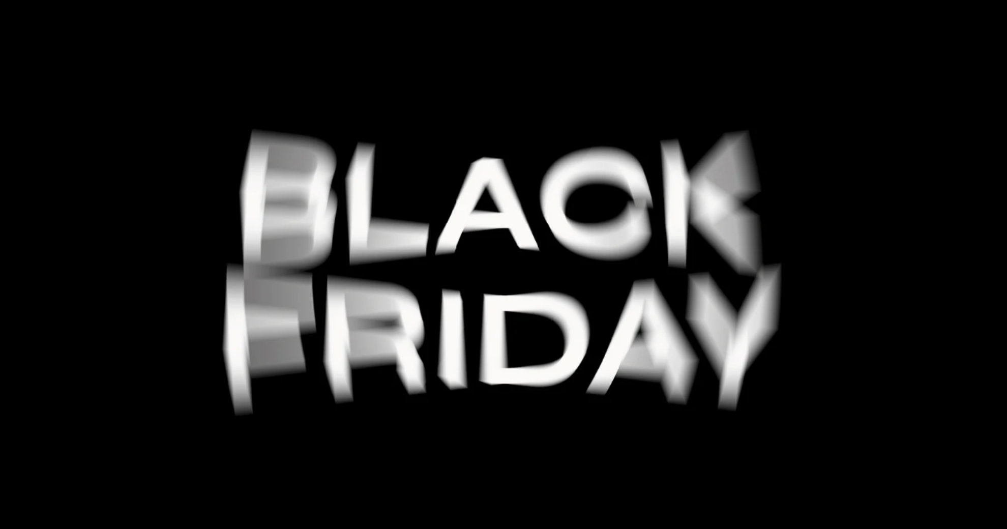 BLACK FRIDAY